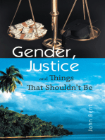 Gender, Justice and Things That Shouldn’T Be