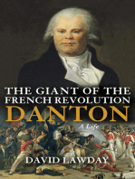 The Giant of the French Revolution: Danton, A Life