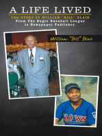 A Life Lived: The Story of William "Bill" Blair  from the Negro Baseball League to Newspaper Publisher.