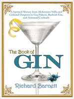 The Book of Gin: A Spirited History from Alchemists' Stills and Colonial Outposts to Gin Palaces, Bathtub Gin, and Artisanal Cocktails