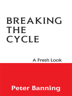 Breaking the Cycle: A Fresh Look