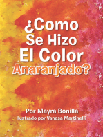 ¿Como Se Hizo El Color Anaranjado?