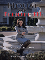 House of Elliott Iii: Judgment Day
