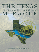 The Texas Miracle: The Tale of the River Card, Round Ii