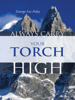 Always Carry Your Torch High