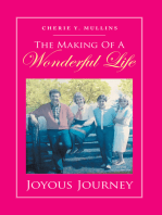 The Making of a Wonderful Life: Joyous Journey