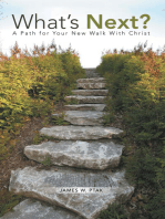 What's Next?: A Path for Your New Walk with Christ
