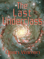 The Last Underclass
