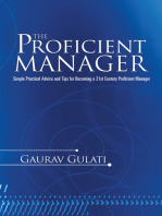 The Proficient Manager: Simple Practical Advice and Tips for Becoming a 21St Century Proficient Manager