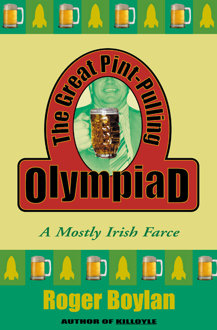 The Great Pint-Pulling Olympiad by Roger Boylan (Ebook) Read