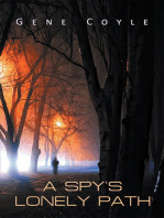 A Spy's Lonely Path