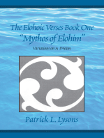 The Elohoic Verses Book One '' Mythos of Elohim'': Variations on a Dream