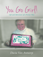 You Go Girl!: Life and Adventures of a Former Nun