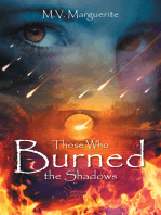 Those Who Burned the Shadows