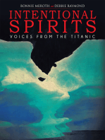 Intentional Spirits: Voices from the Titanic