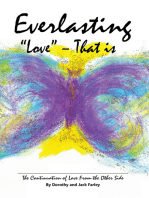 Everlasting "Love" – That Is: The Continuation of Love from the Other Side
