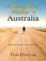 A Long Way Walkin’ in Australia