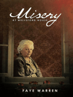 Misery at Wellsford House