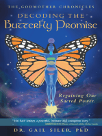 Decoding the Butterfly Promise: Regaining Our Sacred Power.