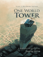 One World Tower: A Babylonian Adventure