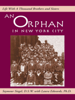 An Orphan in New York City: Lif E with a Thousand Brothers and Sisters