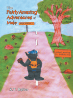 The Fairly Amazing Adventures of Mole