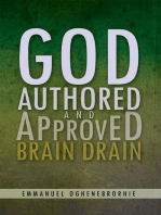 God Authored and Approved Brain Drain