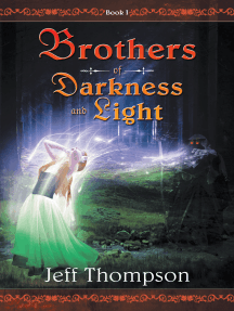 Brothers of Darkness and Light: Book I