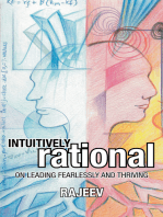 Intuitively Rational: On Leading Fearlessly and Thriving