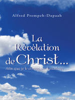 La Révélation De Christ…Afin Que Je Le Connaisse Davantage . . .: Afin Que Je Le Connaisse Davantage . . .