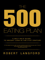 The 500 Eating Plan: A Self Help Guide to Weight Loss in the 21St Century