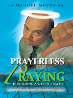 Prayerless Praying: Rebuilding a Life of Prayer