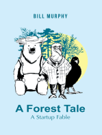 A Forest Tale: A Startup Fable