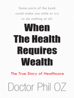 When the Health Requires Wealth