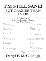 I’M Still Sane!: But Crazier Than Ever!