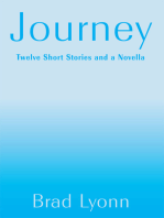 Journey: Twelve Short Stories and a Novella