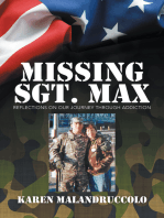 Missing Sgt. Max: Reflections of Our Journey Through Addiction