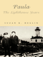 Paula the Lighthouse Years