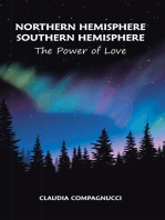 Northern Hemisphere Southern Hemisphere: The Power of Love