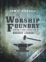 Worship Foundry: Shaping a New Generation of Worship Leaders