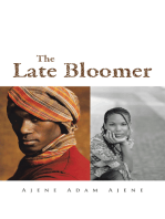 The Late Bloomer