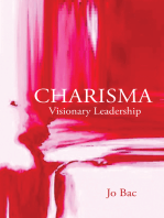Charisma: Visionary Leadership