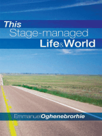 This Stage-Managed Life & World