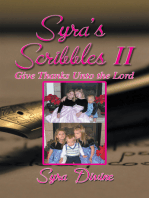 Syra’S Scribbles Ii: Give Thanks Unto the Lord