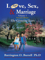 Love, Sex, & Marriage Volume 1: The Growing Years