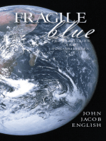 Fragile Blue: Probabilities and Possibilities