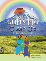 God’S Big Clean-Up: The Story of Noah and the Ark