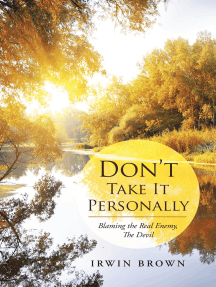 Don’T Take It Personally: Blaming the Real Enemy, the Devil