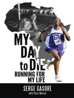 My Day to Die: Running for My Life
