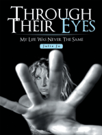 Through Their Eyes: My Life Was Never the Same